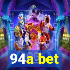 94a bet